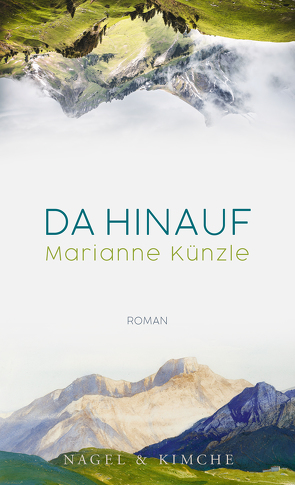 Da hinauf von Künzle,  Marianne