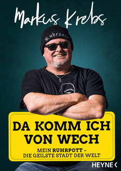 Da komm ich von wech! von Krebs,  Markus