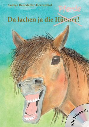 Da lachen ja die Pferde! von Benedetter-Herramhof,  Andrea