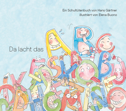 Da lacht das ABC von Buono,  Elena, Gaertner,  Hans