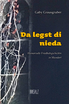 Da legst di nieda von Grausgruber,  Gaby