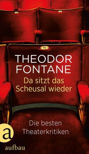 Da sitzt das Scheusal wieder von Fontane,  Theodor, Helmer,  Debora, Strauß,  Simon