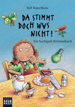 Da stimmt doch was nicht! von Butschkow,  Ralf