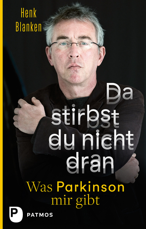 Da stirbst du nicht dran von Blanken,  Henk, Jänicke,  Bärbel