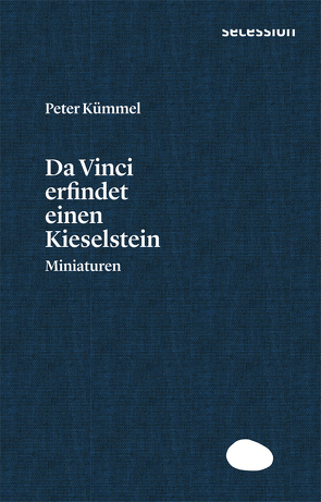 Da Vinci erfindet einen Kieselstein von Kümmel,  Peter