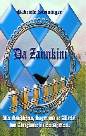 Da Zaunkini von M.G.St. Magic-Good-Stories, Steininger,  Gabriele