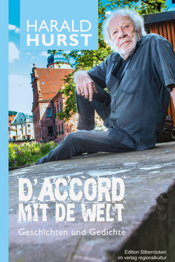 D’accord mit de Welt von Hurst,  Harald