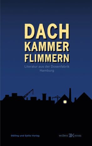 Dachkammerflimmern von Henken,  Lars, Rolfes,  Bettina