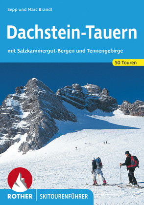 Dachstein-Tauern von Brandl,  Marc, Brandl,  Sepp