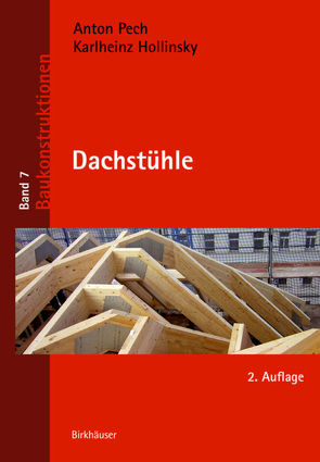 Dachstühle von Hollinsky,  Karlheinz, Pech,  Anton