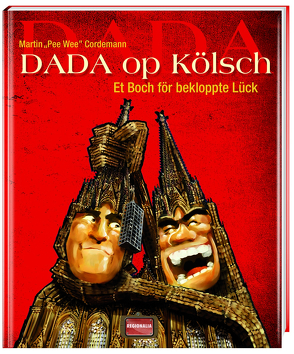 Dada op Kölsch von Cordemann,  Martin