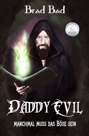 Daddy Evil von Bad,  Brad