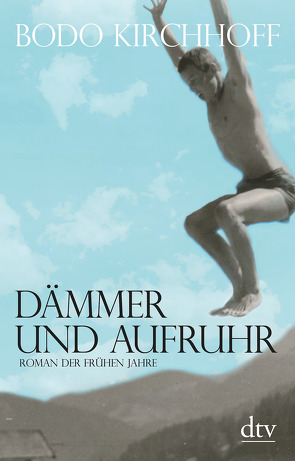 Dämmer und Aufruhr von Kirchhoff,  Bodo