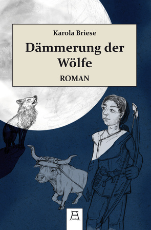 Dämmerung der Wölfe von Briese,  Karola