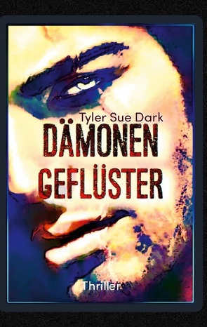 Dämonen Geflüster von Dark,  Tyler Sue