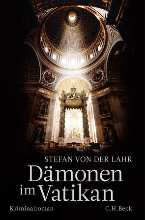 Dämonen im Vatikan von Lahr,  Stefan von der