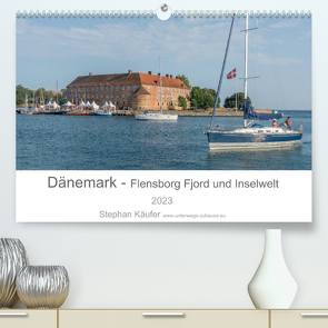 Dänemark – Flensborg Fjord und Inselwelt (Premium, hochwertiger DIN A2 Wandkalender 2023, Kunstdruck in Hochglanz) von Käufer,  Stephan