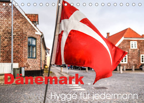 Dänemark – Hygge für jedermann (Tischkalender 2022 DIN A5 quer) von DannyTchi