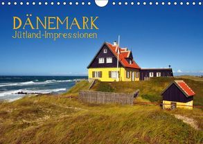 Dänemark – Jütland-Impressionen (Wandkalender 2019 DIN A4 quer) von O. Wörl,  Kurt