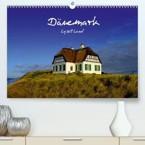 Dänemark – Lyset Land (Premium, hochwertiger DIN A2 Wandkalender 2021, Kunstdruck in Hochglanz) von strandmann@online.de