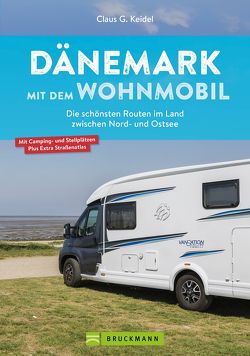 Dänemark mit dem Wohnmobil von Keidel,  Claus G.