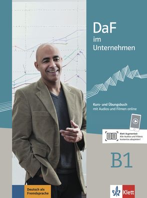 DaF im Unternehmen B1 von Fügert,  Nadja, Grosser,  Regine, Hanke,  Claudia, Ilse,  Viktoria, Mautsch,  Klaus, Sander,  Ilse, Schmeiser,  Daniela