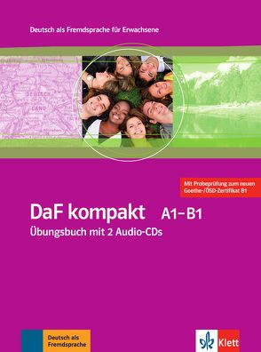 DaF kompakt A1-B1 von Braun,  Birgit, Doubek,  Margit, Frater,  Andrea, Fügert,  Nadja, Sander,  Ilse, Trebesius-Bensch,  Ulrike