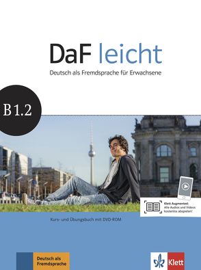 DaF leicht B1.2 von Jentges,  Sabine, Körner,  Elke, Lundquist-Mog,  Angelika, Reinke,  Kerstin, Schwarz,  Eveline