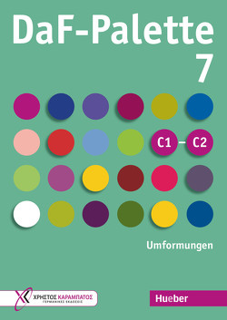 DaF-Palette 7: Umformungen von Kaltsas,  Petra