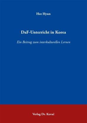 DaF-Unterricht in Korea von Hyun,  Hee