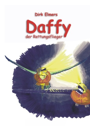 Daffy, der Rettungsflieger von Elmers,  Dirk