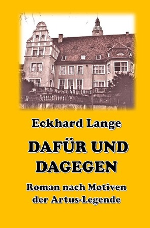 Dafür und Dagegen von Lange,  Eckhard