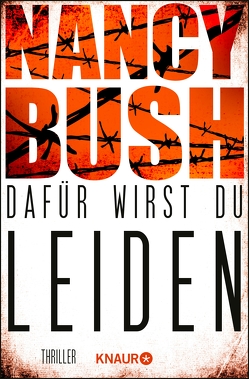 Dafür wirst du leiden von Bush,  Nancy, Lake-Zapp,  Kristina