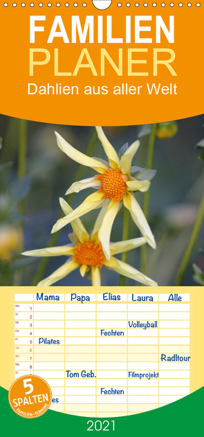 Dahlien aus aller Welt – Familienplaner hoch (Wandkalender 2021 , 21 cm x 45 cm, hoch) von Kiesewetter,  Michael