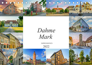 Dahme Mark Impressionen (Tischkalender 2022 DIN A5 quer) von Meutzner,  Dirk