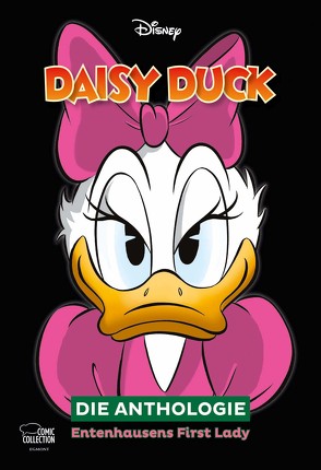 Daisy Duck – Die Anthologie von Alfano,  Myriam, Buchholz,  Manuela, Disney,  Walt, Kegler,  Michael, Penndorf,  Gudrun, Walter,  Susanne