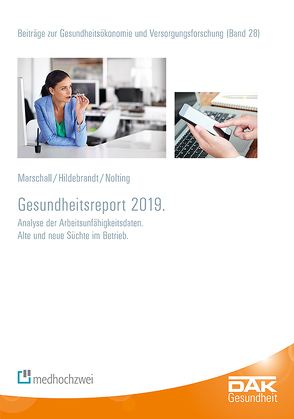 Gesundheitsreport 2019 von Hildebrandt,  Susanne, Marschall,  Jörg, Nolting,  Hans-Dieter, Storm,  Andreas