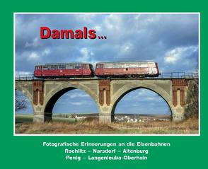 Damals 1 von Petrak,  Andreas W