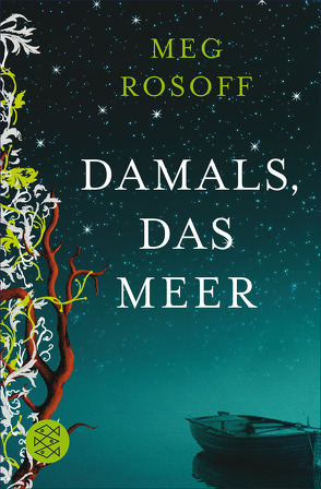 Damals, das Meer von Jakobeit,  Brigitte, Rosoff,  Meg