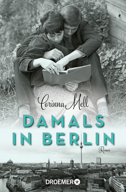 Damals in Berlin von Mell,  Corinna