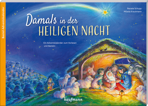 Damals in der Heiligen Nacht von Krautmann,  Milada, Schupp,  Renate