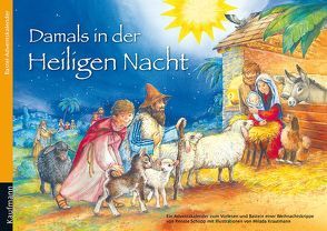 Damals in der Heiligen Nacht. Ein Adventskalender zum Vorlesen und Basteln einer Weihnachtskrippe von Krautmann,  Milada, Schupp,  Renate