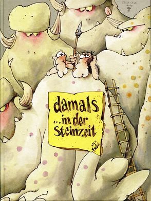 Damals… in der Steinzeit von Vogt,  Rolf