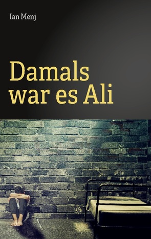 Damals war es Ali von Menj,  Ian