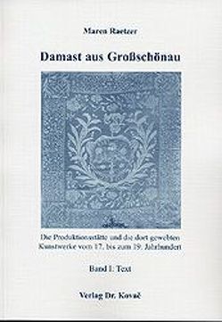 Damast aus Großschönau von Raetzer,  Maren