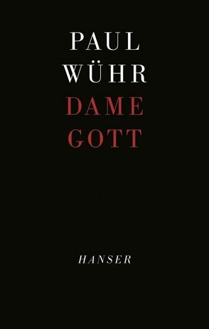 Dame Gott von Wühr,  Paul