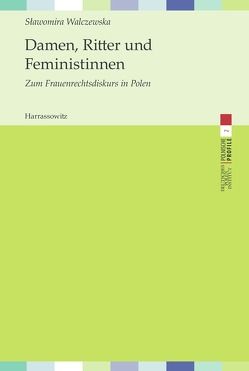 Damen, Ritter und Feministinnen von Walczewska,  Slawomira