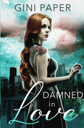 Damned in Love von Paper,  Gini