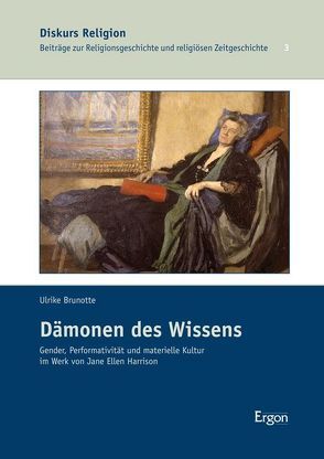 Dämonen des Wissens von Brunotte,  Ulrike