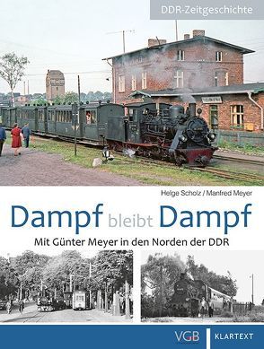 Dampf bleibt Dampf 2 von Meyer,  Manfred, Scholz,  Helge